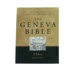 Audience: Father, Men, Mothers Geneva Bible -1560 Edition -Hardcover