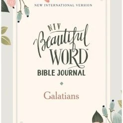 NIV, Beautiful Word Bible Journal, Galatians, Paperback, Comfort Print